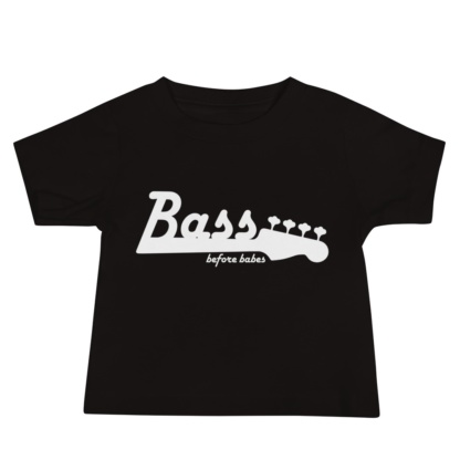Music Bass Before Babes T-shirt for Babies / Short Sleeve musician player