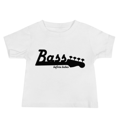 Music Bass Before Babes T-shirt for Babies / Short Sleeve musician player